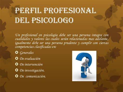 ﻿cualidades personales necesarias para un psicólogo