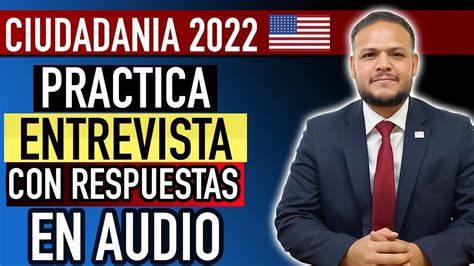 ﻿¿cuánto tiempo nos toma la entrevista de ciudadanía?